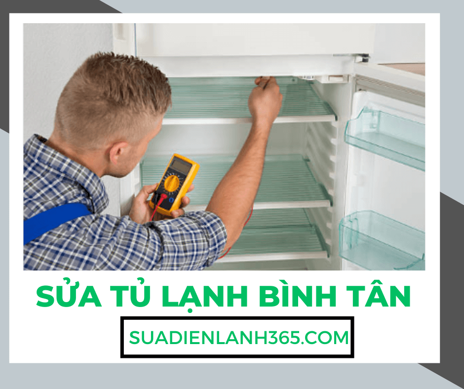 Sửa Tủ Lạnh Bình Tân