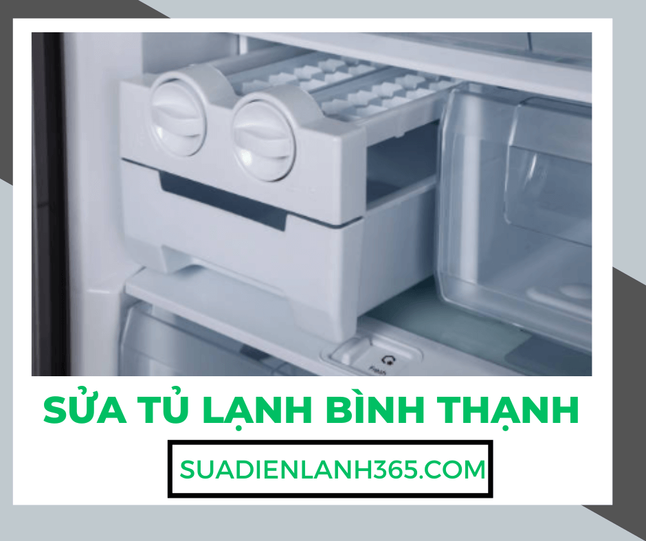 Sửa Tủ Lạnh Bình Thạnh