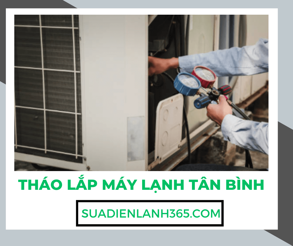 Tháo Lắp Máy Lạnh Tân Bình