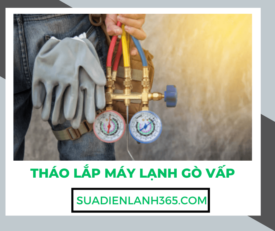 Tháo lắp máy lạnh Gò Vấp