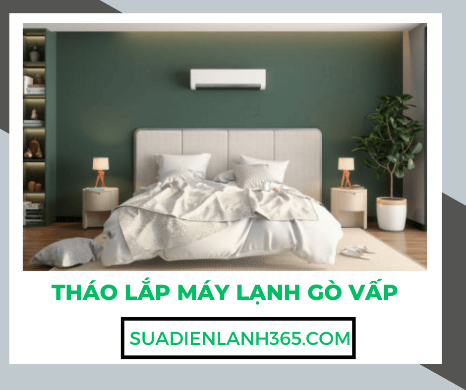 Tháo lắp máy lạnh Gò Vấp