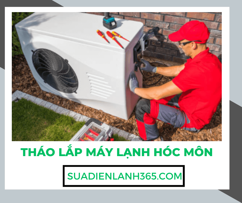 Tháo lắp máy lạnh Hóc Môn