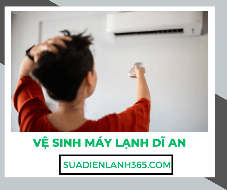 Vệ Sinh Máy Lạnh Dĩ An Tại Nhà Liên Hệ 0932.139.417