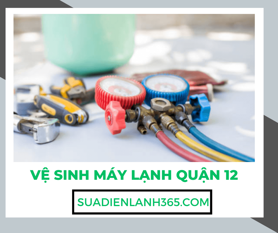 Vệ Sinh Máy Lạnh Quận 12