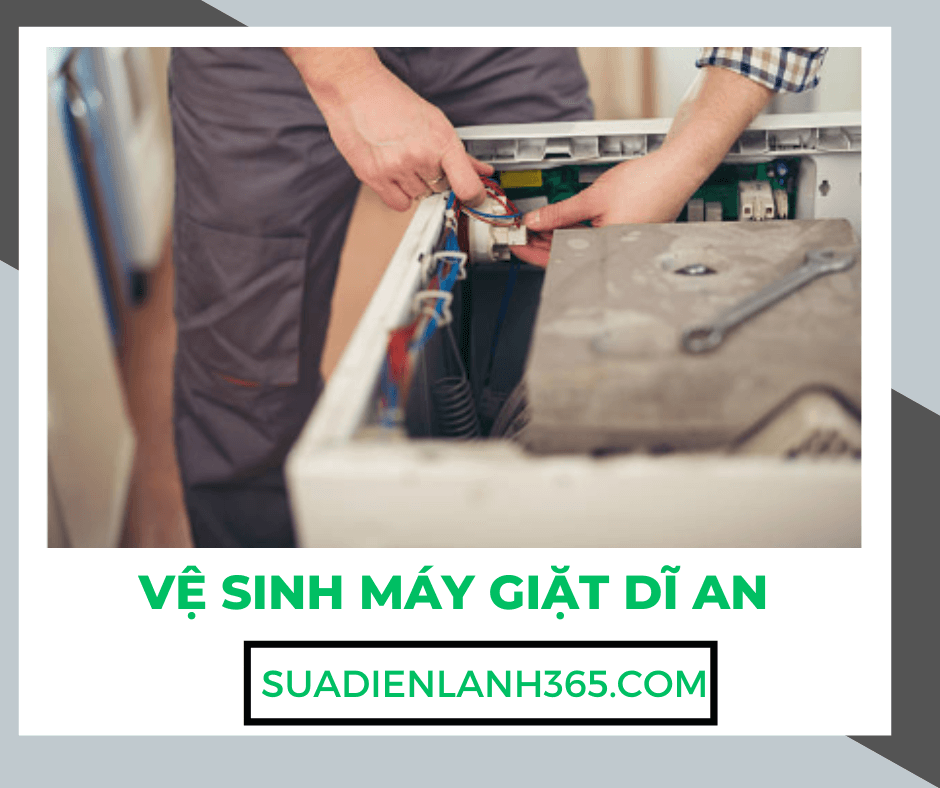 Vệ sinh máy giặt Dĩ An