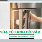 Sửa tủ lạnh Gò Vấp