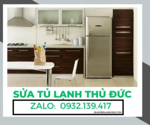 Sửa Tủ Lạnh Thủ Đức Tại Nhà – Nhanh Chóng, Uy Tín, Giá Tốt