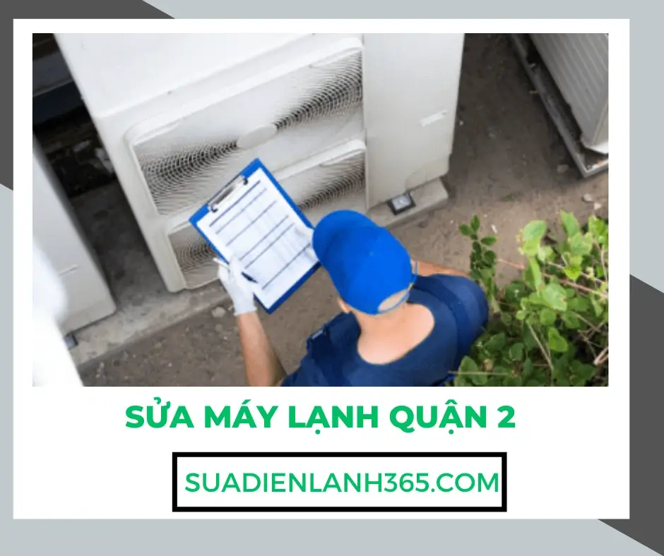 Sửa Máy Lạnh Quận 2 Bảo Hành Dài Hạn Liên Hệ 0932139417
