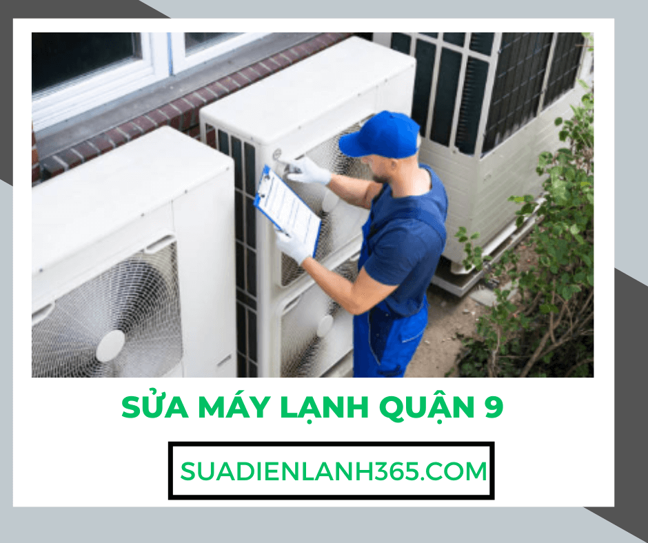 Sửa Máy Lạnh Quận 9