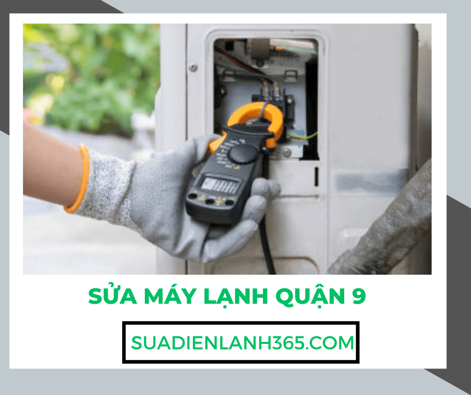 Sửa Máy Lạnh Quận 9