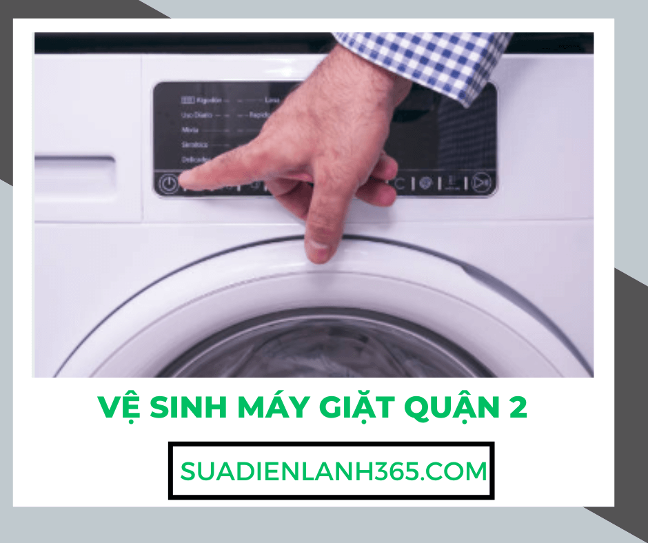 Vệ Sinh Máy Giặt Quận 2