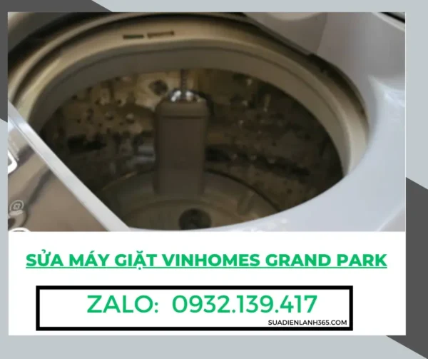 Sửa Máy Giặt Vinhomes Grand Park | Zalo 0932139417