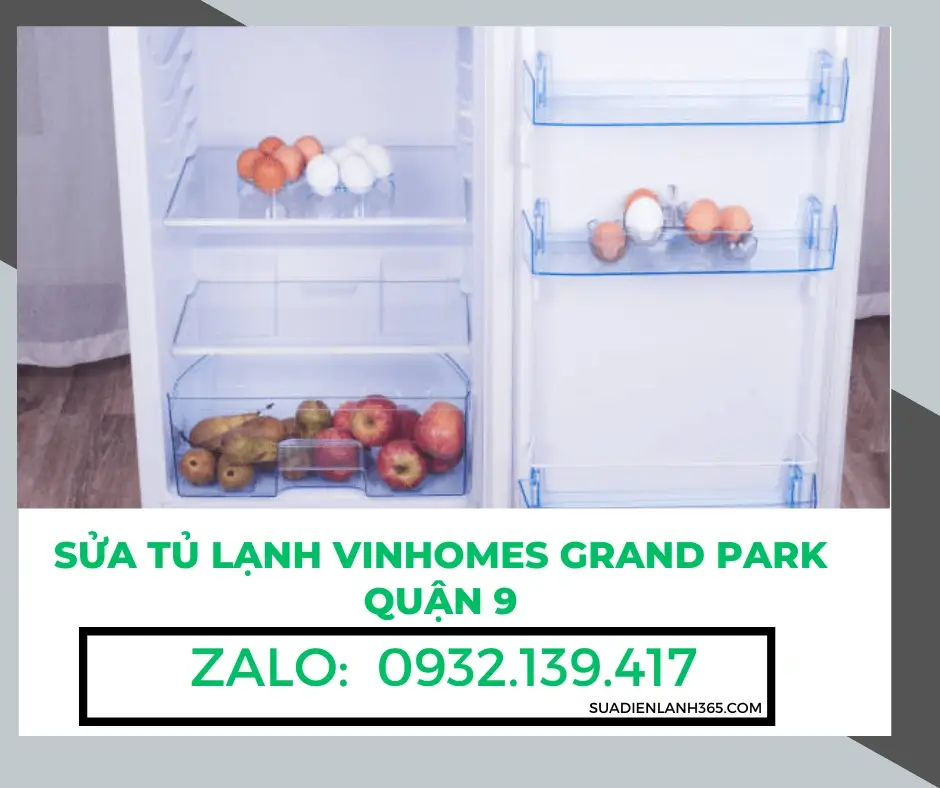 Sửa Tủ Lạnh Vinhomes Grand Park Quận 9