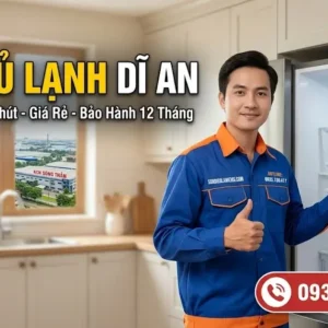 Sửa Tủ Lạnh Dĩ An hỗ trợ nhanh 30 phút