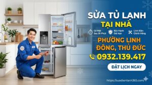 Sửa Tủ Lạnh Tại Phường Linh Đông